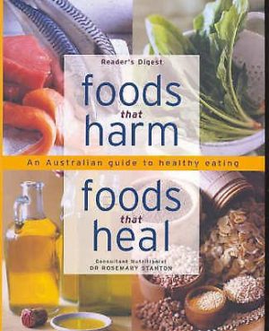 Foods That Harm, Foods That Heal by Reader's Digest (Australia) Pty Ltd - 1000 Things Australia