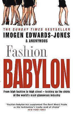 Fashion Babylon By Imogen Edwards-Jones (Paperback, 2007) - 1000 Things Australia