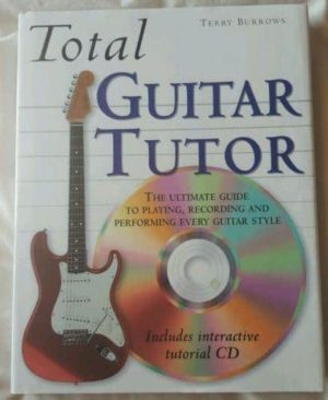 Total Guitar Tutor By Terry Burrows - 1000 Things Australia
