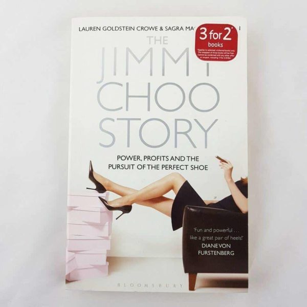 The Jimmy Choo Story By Sagra Maceira De Rosen, Lauren Goldstein Crowe - 1000 Things Australia