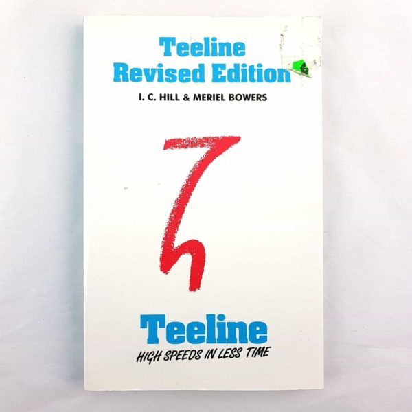 Teeline Revised Editition By Meriel Bowers, I. C. Hill - 1000 Things Australia