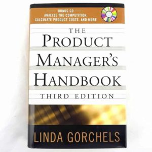 The Product Managers’ Handbook Third Edition By Linda Gorchels - 1000 Things Australia