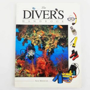 The Diver's Handbook by Alan Mountain - 1000 Things Australia