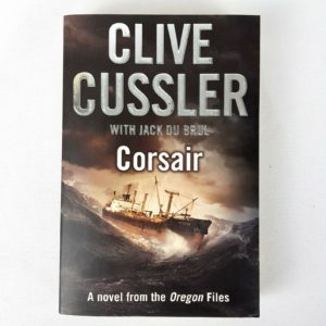 Corsair : A Novel From Oregon Files By Clive Cussler & Jack B. Du Brul - 1000 Things Australia